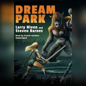 Dream Park, Larry Niven Steven Barnes
