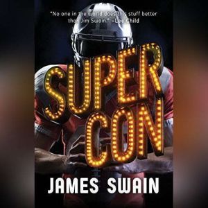 Super Con, James Swain