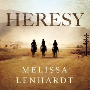 Heresy, Melissa Lenhardt