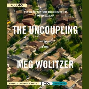 The Uncoupling, Meg Wolitzer