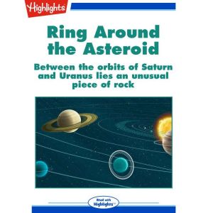 Ring Around the Asteroid, Ken Croswell, Ph.D