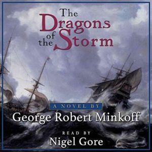The Dragons of the Storm, George Robert Minkoff