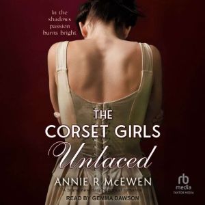 The Corset Girls Unlaced