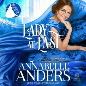 Lady At Last, Annabelle Anders