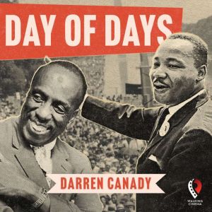 Day of Days, Darren Canady