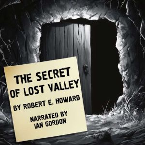 The Secret of Lost Valley