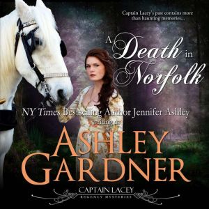 A Death in Norfolk, Ashley Gardner
