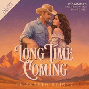 Long Time Coming, Elizabeth Bright