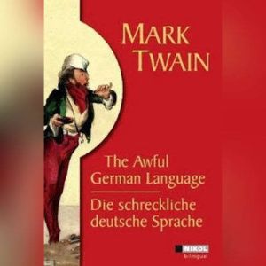The Awful German Language, Mark Twain