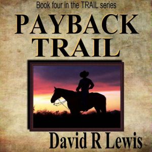 Payback Trail, David R. Lewis