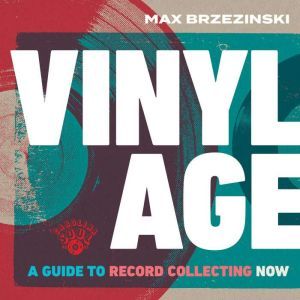 Vinyl Age, Max Brzezinski