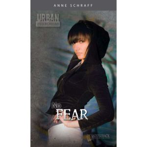 No Fear, Anne Schraff