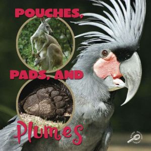 Pouches, Pads, and Plumes, Lynn Stone