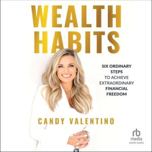 Wealth Habits, Candy Valentino