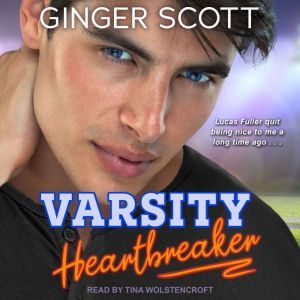 Varsity Heartbreaker, Ginger Scott