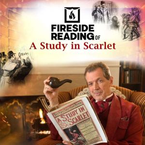 Fireside Reading of A Study in Scarle..., Sir Arthur Conan Doyle