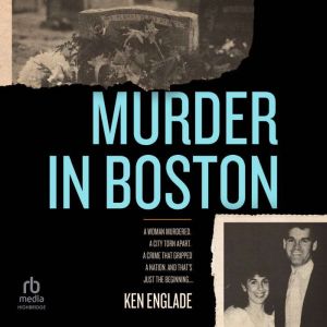 Murder in Boston, Ken Englade