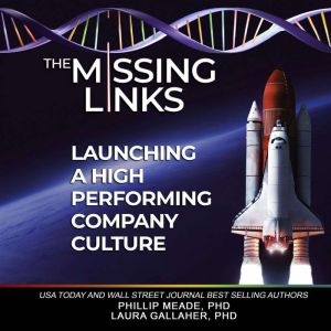 The Missing Links, Phillip Meade PhD, Laura Gallaher PhD