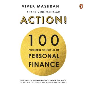 ACTION: 100 Powerful Principles of Personal Finance