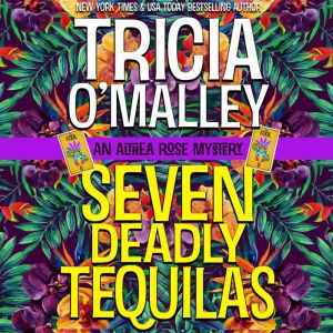 Seven Deadly Tequilas, Tricia OMalley
