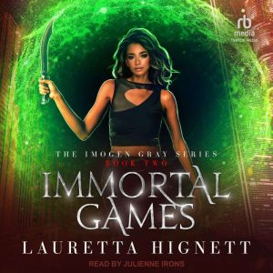 Immortal Games, Lauretta Hignett
