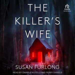 The Killers Wife, Susan Furlong