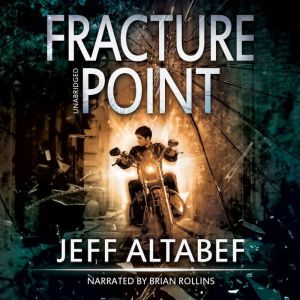 Fracture Point, Jeff Altabef