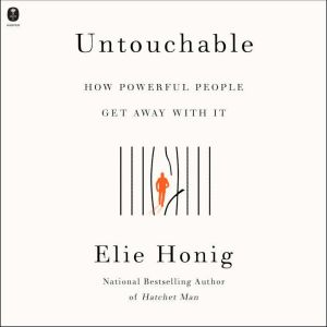 Untouchable, Elie Honig