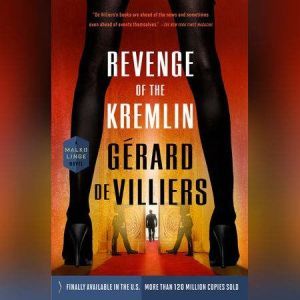 Revenge of the Kremlin, GArard de Villiers