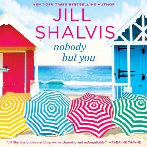 Nobody But You, Jill Shalvis