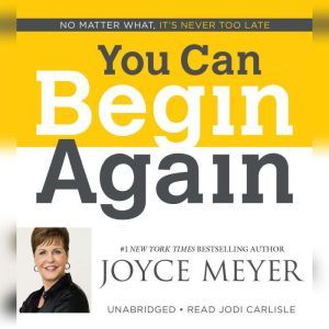 You Can Begin Again, Joyce Meyer