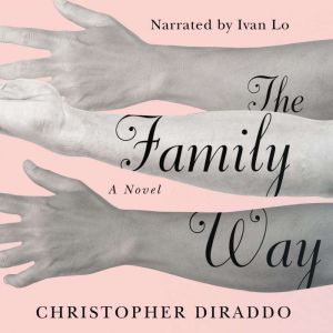 The Family Way, Christopher DiRaddo