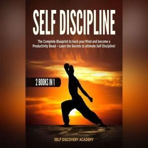 Self Discipline 2 Books in 1 The Com..., Self Discovery Academy