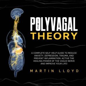 The Polyvagal Theory, Martin Lloyd
