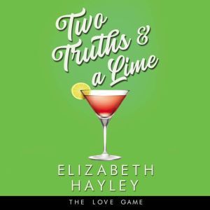 Two Truths  a Lime, Elizabeth Hayley