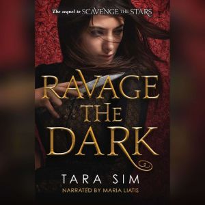 Ravage the Dark, Tara Sim