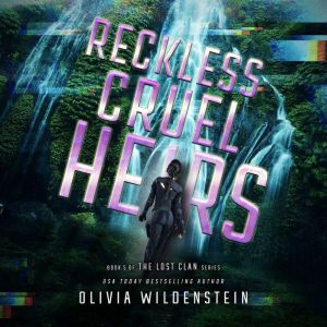 Reckless Cruel Heirs, Olivia Wildenstein
