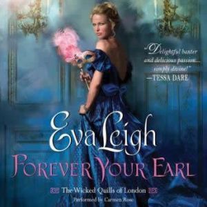 Forever Your Earl, Eva Leigh