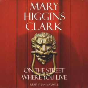 On the Street Where You Live, Mary Higgins Clark