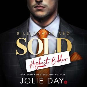 SOLD Highest Bidder, Jolie Day