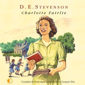 Charlotte Fairlie, D. E. Stevenson
