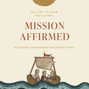 Mission Affirmed, Elliot Clark