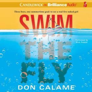 Swim the Fly, Don Calame