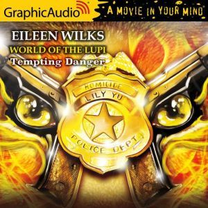 Tempting Danger, Eileen Wilks