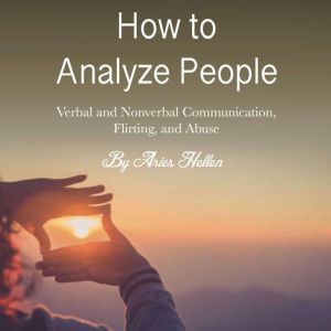 How to Analyze People, Aries Hellen