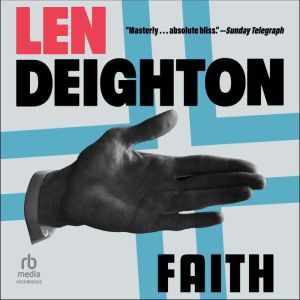 Faith, Len Deighton