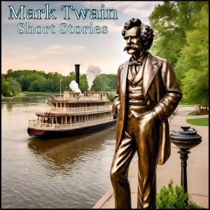 Mark Twain  Short Stories, Mark Twain
