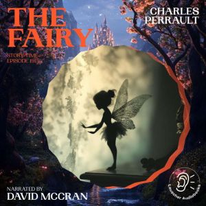 The Fairy Story Time, Episode 191, Charles Perrault