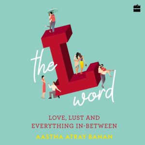 The Lword, Aastha Atray Banan