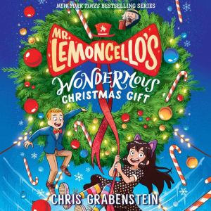 Mr. Lemoncellos Wondermous Christmas..., Chris Grabenstein